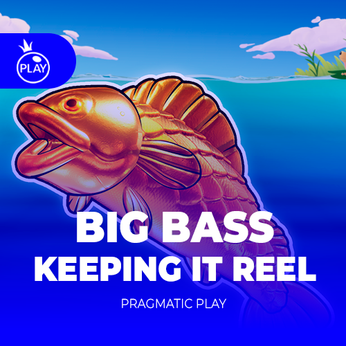 Big Bass - Keeping it Reel