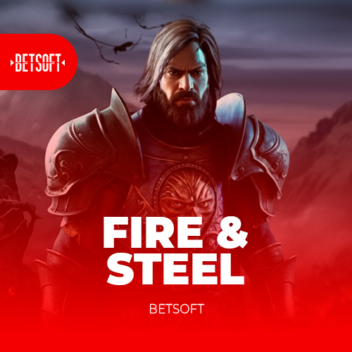 Fire & Steel