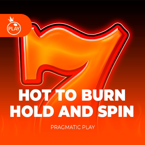 Hot to Burn Hold and Spin