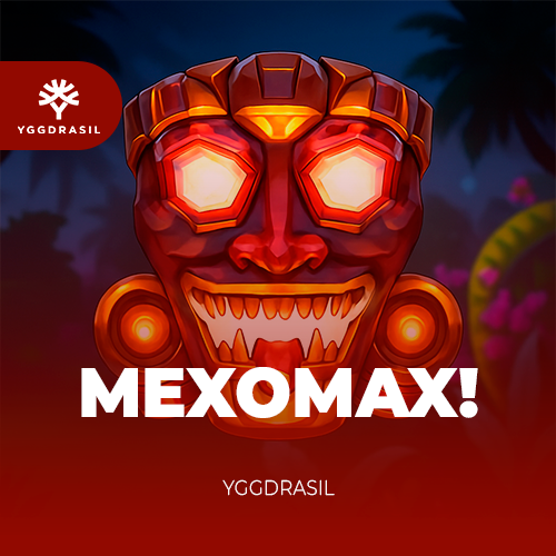 MexoMax!