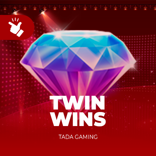 TWIN WINS